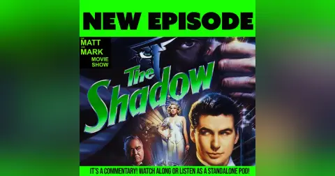 THE SHADOW (1994) Watch-Along! | Matt and Mark Movie Commentary #2