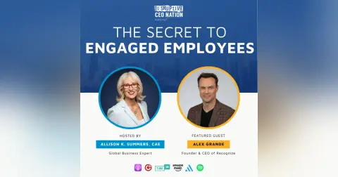 Ep 343 The Secret to Engaged Employees with Alex Grande, Founder & CEO of Recognize; Berkeley, CA, USA