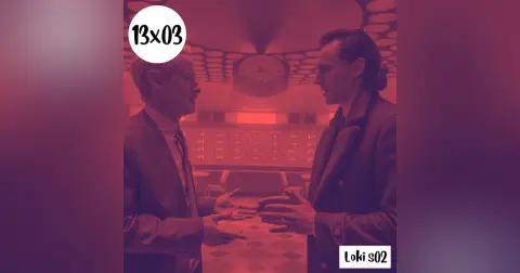 s13e03: Comer viendo palomitas – Loki s02