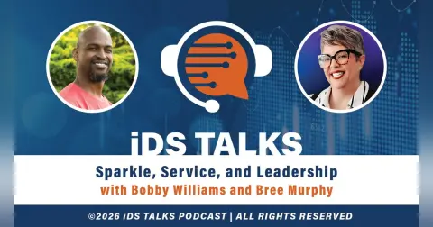 iDS Talks Sparkle, Service & Leadership w/ Bobby Williams & Bree Murphy
