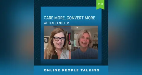 #64: Care More, Convert More