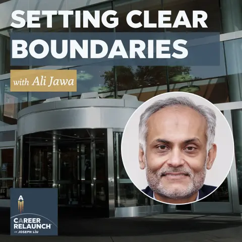 Setting Clear Boundaries with Ali Jawa- CR95