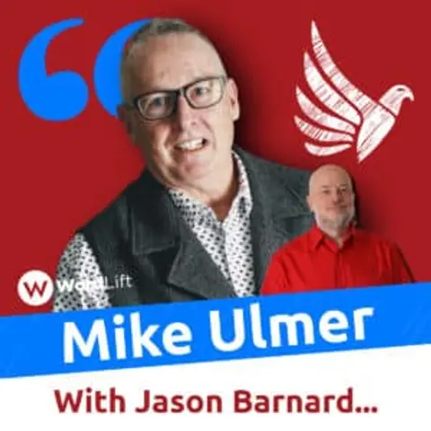 Find the Business Story You’ll Tell Daily the Rest of Your Life (Mike Ulmer and Jason Barnard)