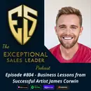 Business Lessons from Successful Artist James Corwin