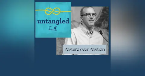 139: Posture Over Position: Transforming How We Engage LGBTQ+ Folks in Our Congregations: Guest Bill Henson, Posture Shift Ministries