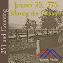 250 and Counting: January 25, 1775