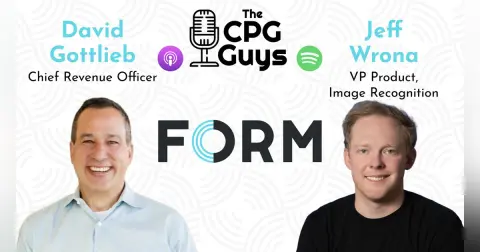Expanding What's Possible for Retail Execution with FORM's David Gottlieb & Jeff Wrona