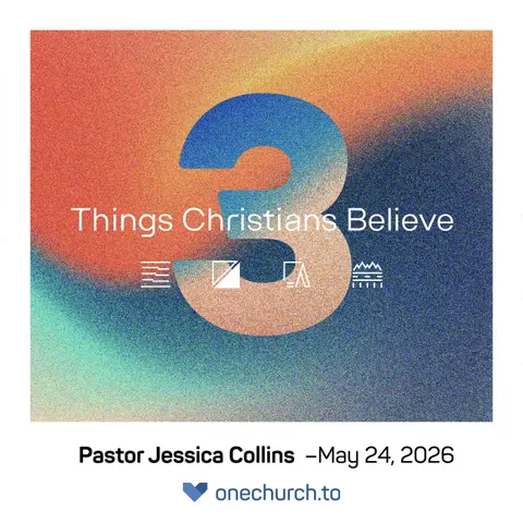 Things Christians Believe PT3 (wk2)