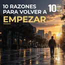 10 Razones para volver a empezar