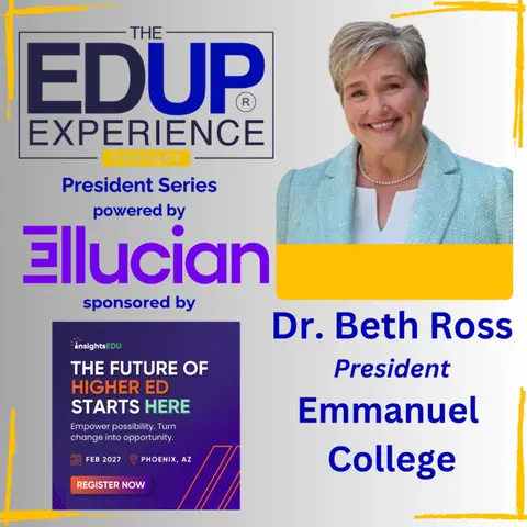 Why Every Student Must Intern - with Dr. Beth Ross, President, Emmanuel College