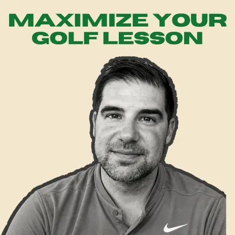 Maximize Your Golf Lesson with Nick Dimengo