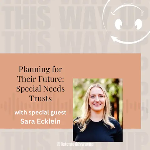 Planning for Their Future: Special Needs Trusts