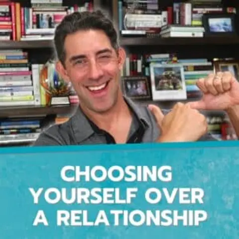 Choosing Yourself Over a Relationship