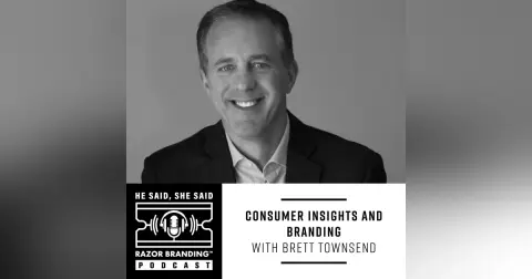Consumer Insights and Branding with Brett Townsend
