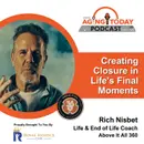 Creating Closure in Life's Final Moments