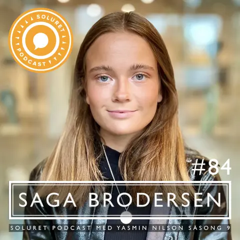 84. Saga Brodersen – ”Det är många sidor som fylls med fin skrivstil och många som fylls med klotter.”