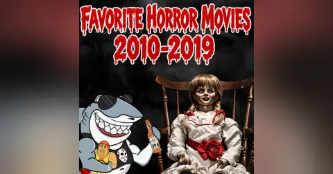 Favorite Horror Movies 2010-2019