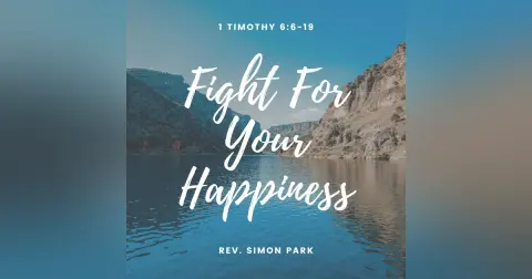 Fight For Your Happiness