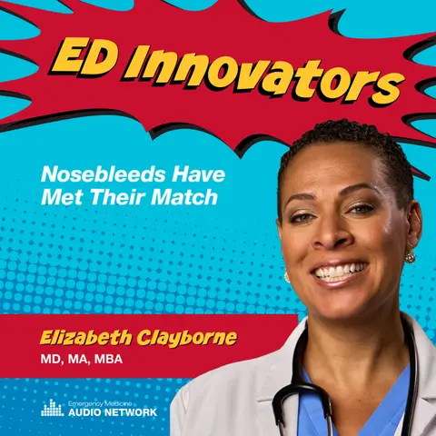 ED Innovators: Nosebleeds Have Met Their Match