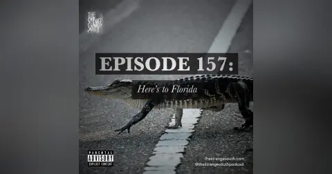 Episode 157: Here's to Florida