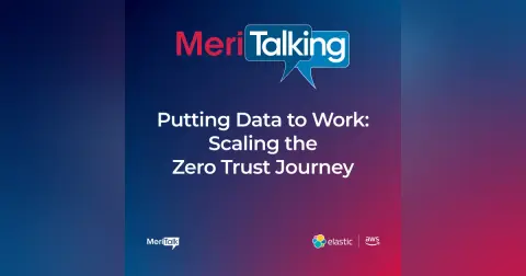 Podcast: Putting Data to Work: Scaling the Zero Trust Journey