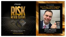 Episode #128. Zero Trust, 7,000 Hospitals, and a Whole Lot of Risk, with Chris Plummer, Senior Cybersecurity Architect at Dartmouth Health
