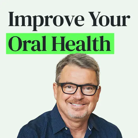 Optimize Your Oral Health for a Longer Life with Dr. Mark Burhenne