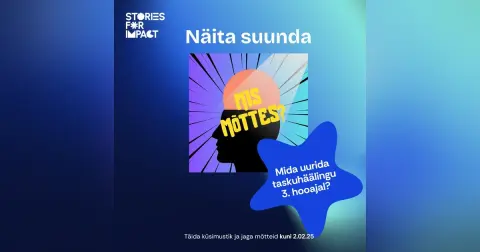 Näita suunda "Mis mõttes?" podcasti KOLMANDALE hooajale!