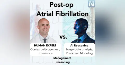 #208 AI vs. Human with Post-Op AFib: Bread & Butter Series