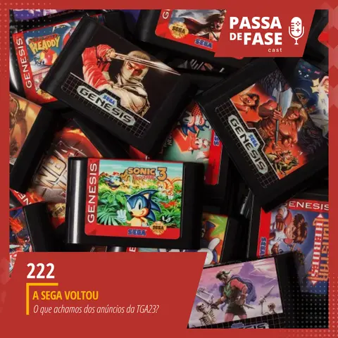 #222 | A Sega voltou! Melhores momentos da TGA 2023