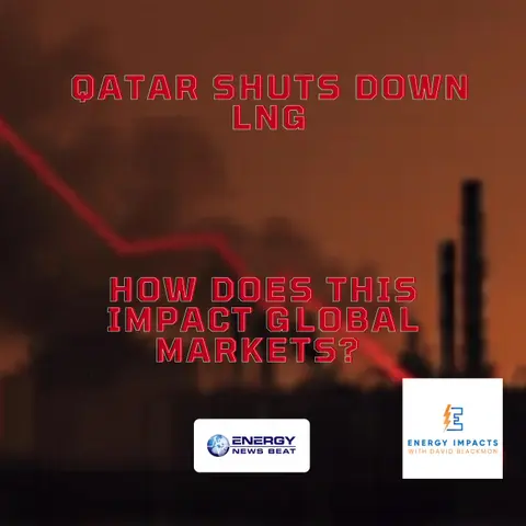 Qatar Halts LNG Production, and LNG Tanker Hit in the Mediterranean