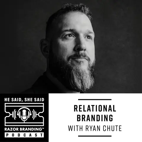 Relational Branding w/ Ryan Chute