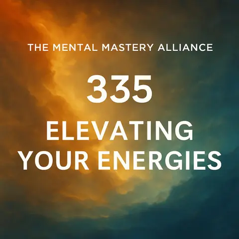 #335: Elevating Your Energies — From the 3D Grind to High-Vibe Alignment