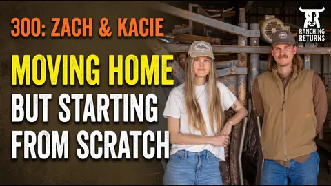300: Zach and Kacie - Moving Home but Starting from Scratch