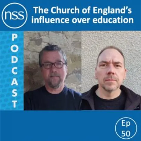 Ep 50: The Church of England’s influence over education