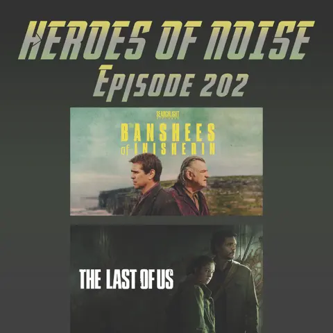 The Banshees of Inisherin and The Last of Us