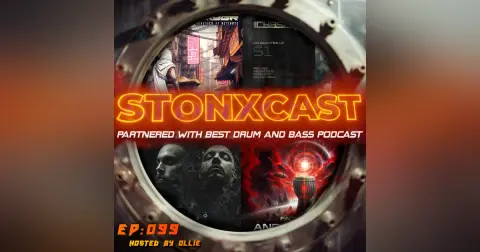 Stonxcast EP:099- Hosted by Ollie