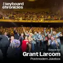 Grant Larcom, Postmodern Jukebox