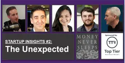 067: Startup Insights #2:  The Unexpected
