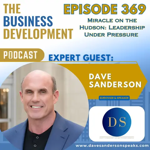 Miracle on the Hudson: Leadership Under Pressure with Dave Sanderson