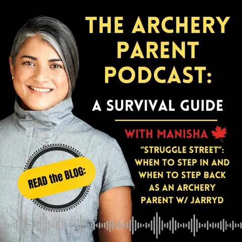 Struggle Street: When to Step In and When to Step Back as an Archery Parent