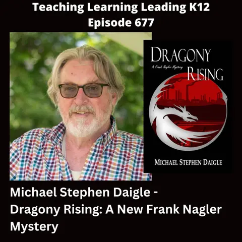 Michael Daigle - Dragony Rising: A New Frank Nagler Mystery - 677