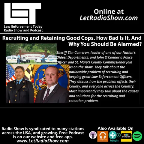 Recruiting and Retaining Good Police Officers
