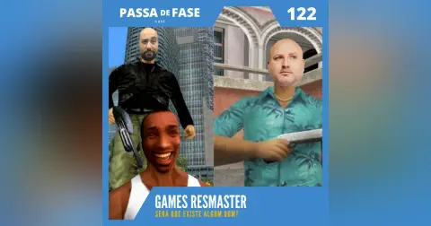 Games Remaster: Será que existe algum bom? | E122