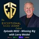 Winning Big with Larry Weidel