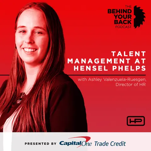 267 :: Ashley Valenzuela-Ruesgen on Talent Management at Hensel Phelps