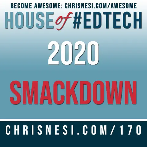 2020 House of #EdTech Smackdown - HoET170