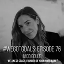 Hear How Your Inner Babe's Founder Jacq Gould Sees No Goal as Too Big to Say Aloud