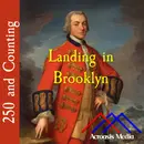 Landing In Brooklyn–August 22, 1776