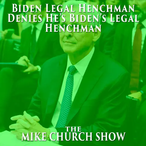 Biden Legal Henchman Denies He’s Biden’s Legal Henchman